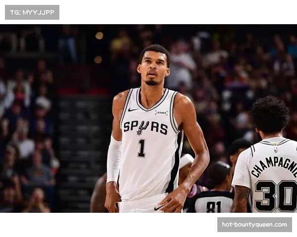 马刺克制雷霆体系解析 文班亚马护筐能力成关键因素